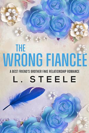 The Wrong Wife  by L. Steele