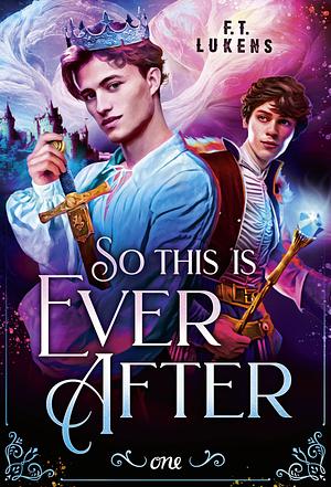 So this is ever after by F.T. Lukens