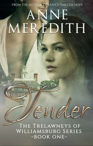 Tender by Anne Meredith