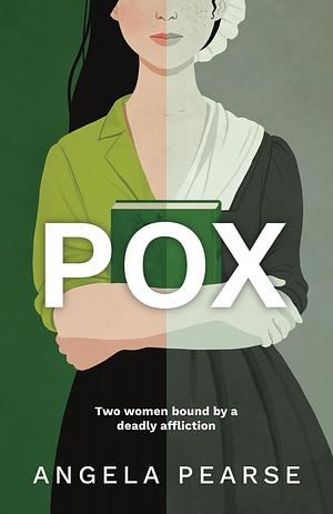 POX: A contagiously funny dual timeline rom-com by Angela Pearse
