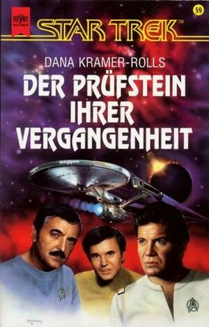 Der Prüfstein ihrer Vergangenheit - Star Trek Classic #59 by Dana Kramer-Rolls, Ronald M. Hahn