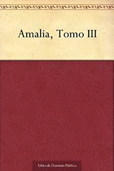 Amalia, Tomo III by José Mármol