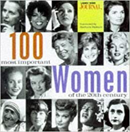 100 Most Important Women of the 20th Century by Ladies' Home Journal