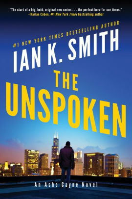 The Unspoken by Ian K. Smith