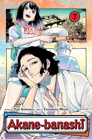 Akane-banashi, Vol. 7 by Takamasa Moue, Yūki Suenaga