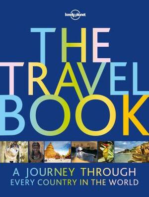 The Travel Book: A Journey Through Every Country in the World by Lonely Planet