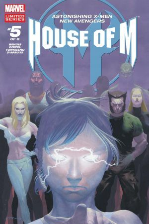 House of M #5 by Brian Michael Bendis