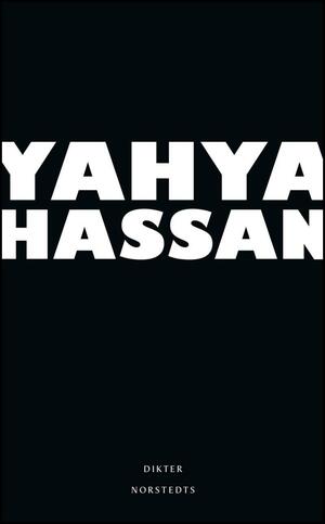 Yahya Hassan: dikter by Yahya Hassan