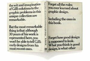 Forget All the Rules You Ever Learned About Graphic Design: Including the Ones in this Book by Bob Gill