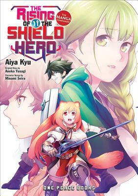 The Rising of the Shield Hero Volume 11: The Manga Companion by Aneko Yusagi, Aiya Kyu