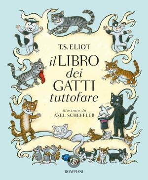 Il libro dei gatti tuttofare by T.S. Eliot