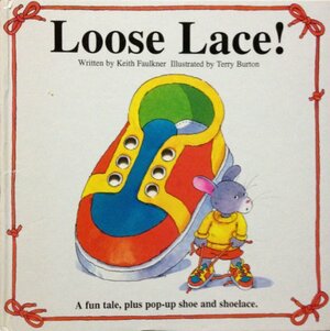 Loose Lace! by Terry Burton, Keith Faulkner