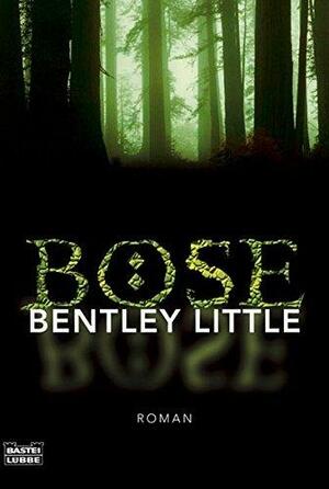 Böse by Bentley Little