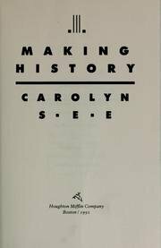 Making History CL by Carolyn See