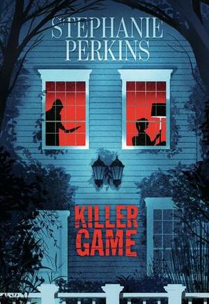Killer Game by Stephanie Perkins