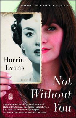 Not Without You by Harriet Evans