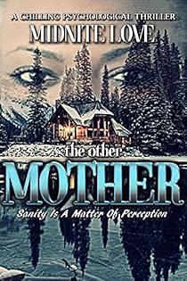 The Other Mother: Sanity Is A Matter Of Perception by Midnite Love