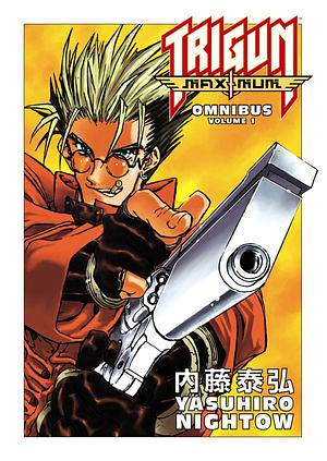 Trigun Maximum Omnibus, Volume 1 by Yasuhiro Nightow