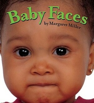 Baby Faces by Margaret Miller