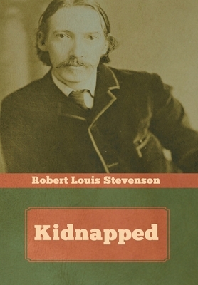 Kidnapped by Robert Louis Stevenson