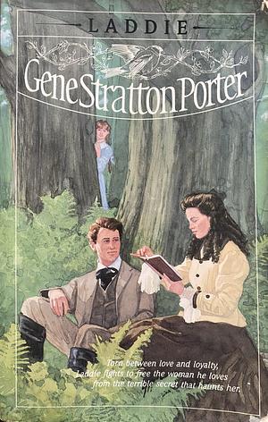 Laddie: A True Blue Story by Gene Stratton-Porter