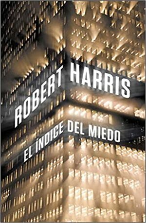 El índice del miedo by Robert Harris