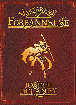 Väktarens förbannelse by Joseph Delaney