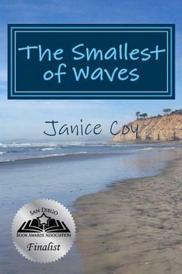 The Smallest of Waves by Janice Coy