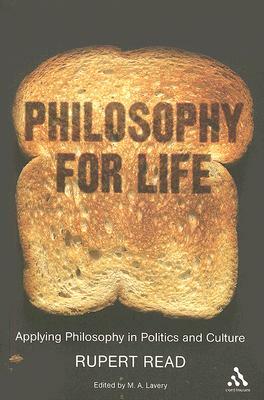 Philosophy for Life by Rupert Read