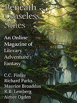 Beneath Ceaseless Skies #300 by Scott H. Andrews, Aimee Ogden, Maurice Broaddus, Richard Parks, R.B. Lemberg, C.C. Finlay