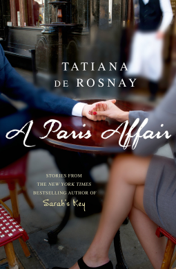 A Paris Affair by Tatiana de Rosnay