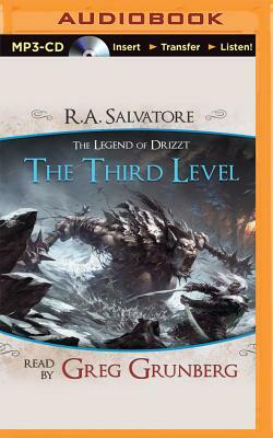 The Third Level: A Tale from the Legend of Drizzt by R.A. Salvatore