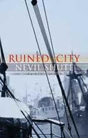 Ruined City by Nevil Shute