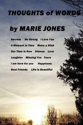 Thoughts of Words by Marie Jones
