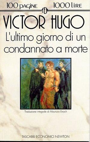 L'ultimo giorno di un condannato a morte by Victor Hugo