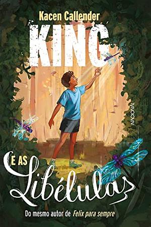 King e as libélulas by Kacen Callender