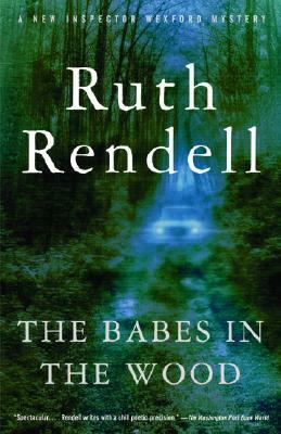 The Babes in the Wood by Ruth Rendell