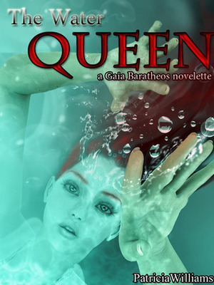 The Water Queen by Patricia Williams