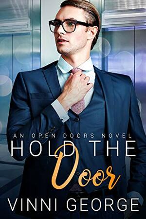 Hold the Door by Vinni George