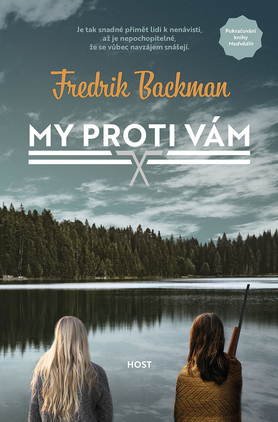 My proti vám by Fredrik Backman, Helena Matocha