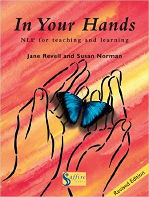 In Your Hands: NLP in ELT by Jane Revell, Susan Norman
