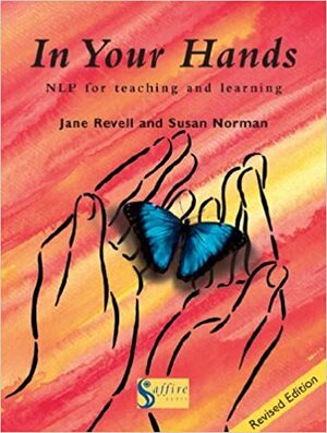 In Your Hands: NLP in ELT by Susan Norman, Jane Revell