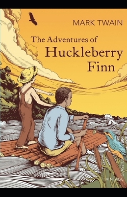 (Illustrated) The Adventures of Huckleberry Finn by Mark Twain by Mark Twain