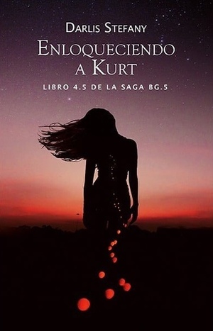 Enloqueciendo a Kurt by Darlis Stefany