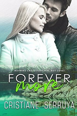 Forevermore by Cristiane Serruya