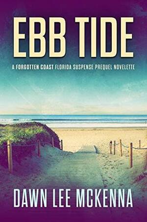 Ebb Tide by Dawn Lee McKenna