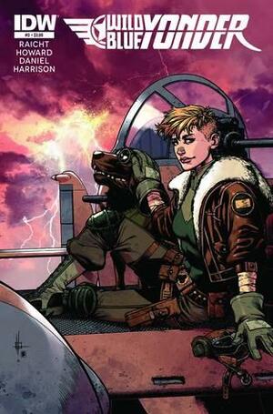 Wild Blue Yonder #3 by Mike Raicht, Zach Howard, Austin Harrison, Nelson Dániel