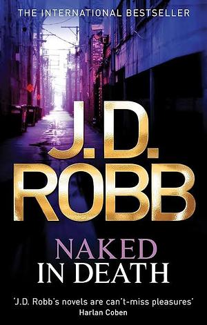 Naked in Death by J.D. Robb