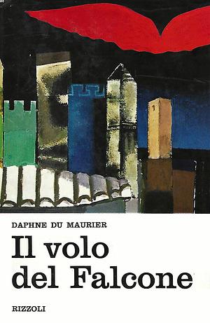 Il volo del Falcone by Daphne du Maurier