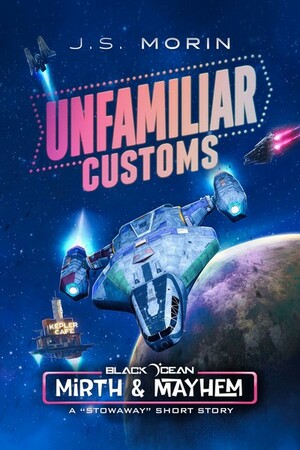 Unfamiliar Customs by J.S. Morin